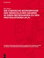 Die chemische Biomorphose des menschlichen Gehirns in ihren Beziehungen zu den Proteolipoiden (PLP)