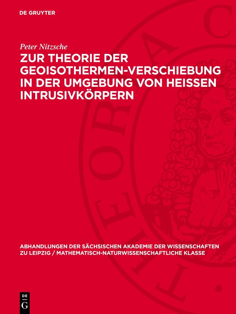 Zur Theorie der Geoisothermen-Verschiebung in der Umgebung von heissen Intrusivkörpern