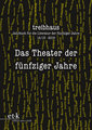 Das Theater der fünfziger Jahre