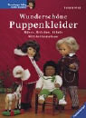 Wunderschöne Puppenkleider