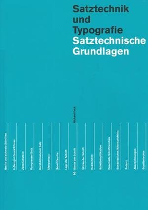 Satztechnische Grundlagen - Triest. Lehrmittel zur visuellen Gestaltung