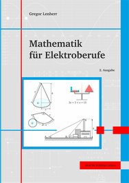 Mathematik für Elektroberufe 4-jährige Lehren, Schülerausgabe