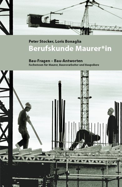 Berufskunde für Maurer/innen, Heft 9; Kombi Bau-Fragen Bau-Antworten: (Buch und E-Book)