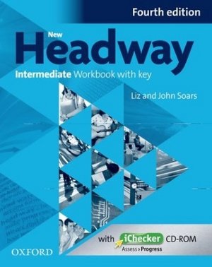 New Headway English Intermediate, 4th ed., Workbook & iChecker with key