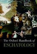 The Oxford Handbook of Eschatology