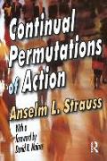 Continual Permutations of Action