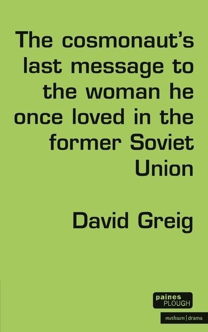 The Cosmonaut's Last Message