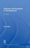 Theories and Practices of Development