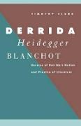 Derrida, Heidegger, Blanchot