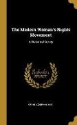 The Modern Woman's Rights Movement: A Historical Survey