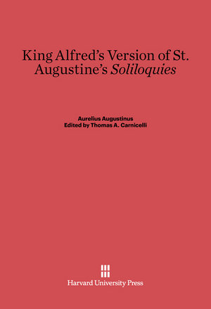 King Alfred's Version of St. Augustine's Soliloquies