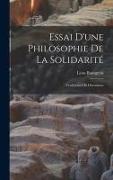 Essai d'une philosophie de la solidarité: Conférences et discussions