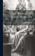 The Works of John Webster