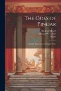 The Odes of Pindar: Literally Translated Into English Prose