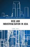 Rice and Industrialisation in Asia