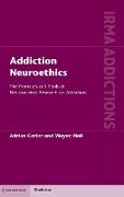 Addiction Neuroethics