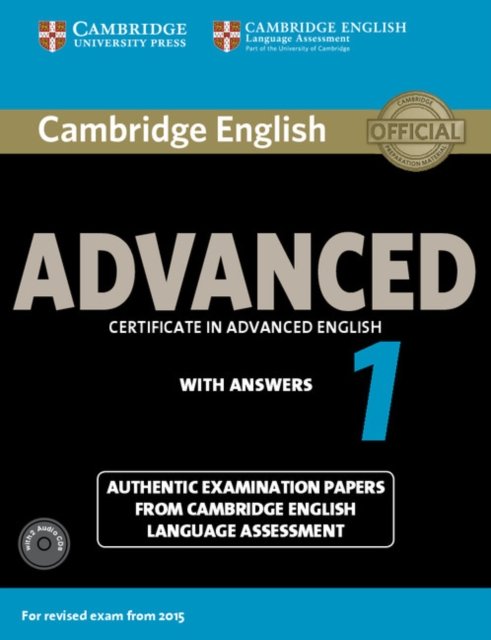 ESOL. Cambridge CAE Practice Tests 2015 Self-study Pack 1