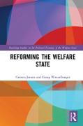 Reforming the Welfare State