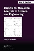 Using R for Numerical Analysis in Science and Engineering