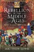 Rebellion in the Middle Ages: Fight Against the Crown