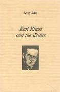 Karl Kraus and the Critics