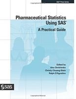 Pharmaceutical Statistics Using SAS