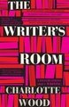 The Writer's Room: Conversations about Writing