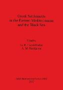 Greek Settlements in the Eastern Mediterranean and the Black Sea