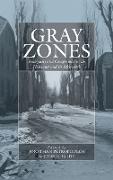 Gray Zones