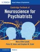 Cambridge Textbook of Neuroscience for Psychiatrists