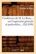 Conférence de M. Le Brun sur l'expression générale et particulière (Éd.1698)