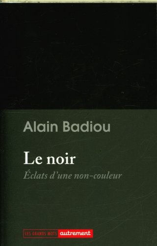 Le noir : éclats d'une non-couleur