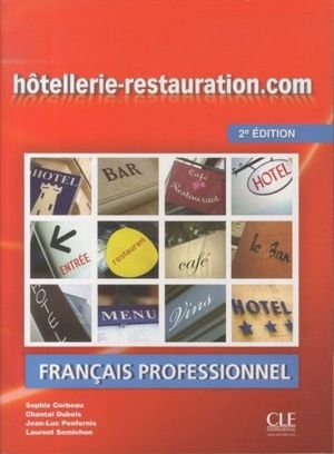 Corbeau. Hôtellerie-Restauration.com, livre de l'élève + DVD-ROM