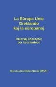 La Europa Unio, Greklando kaj la europanoj