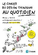 Cahier du Design thinking au quotidien