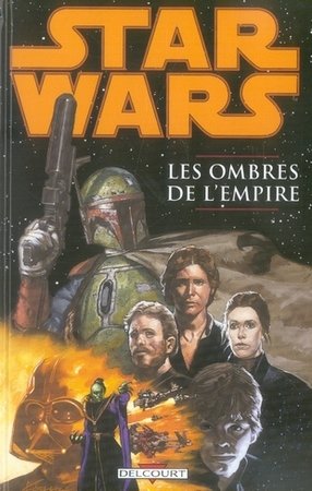 Star Wars - Les Ombres de l'Empire T.1