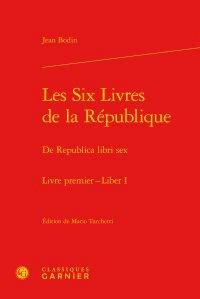 Les six livres de la République. De Republica libri sex