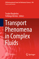 Transport Phenomena in Complex Fluids