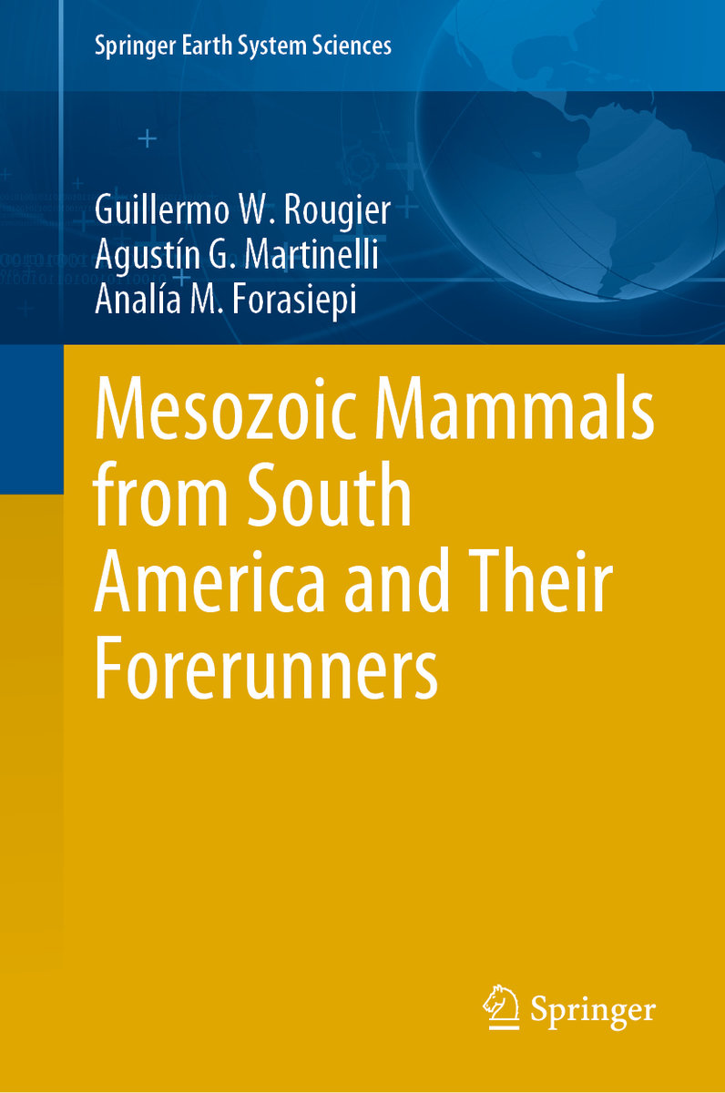 Mesozoic Mammals from South America and Their Forerunners