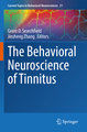 The Behavioral Neuroscience of Tinnitus