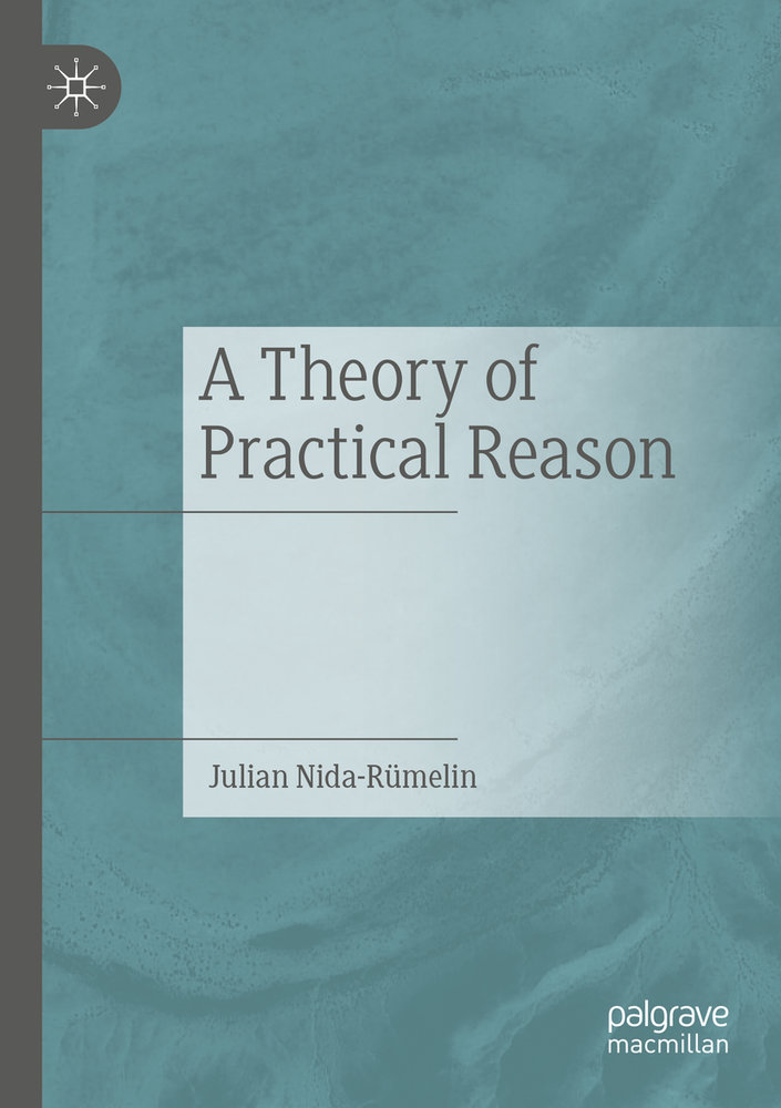 A Theory of Practical Reason