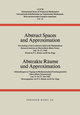 Abstract Spaces and Approximation / Abstrakte Räume und Approximation