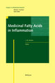 Medicinal Fatty Acids in Inflammation