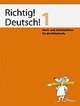 139710.02 Winkelmann A: Richtig! Deutsch! Stufe 1 - Primarschule: 4. Klasse Merk- und Arbeitsblätter für die Mittelstufe