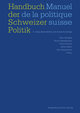 Handbuch der Schweizer Politik - Manuel de la politique suisse