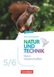 Natur und Technik - Naturwissenschaften: Neubearbeitung, Berlin/Brandenburg - Ausgabe 2017, 5./6. Schuljahr: Naturwissenschaften, Arbeitsheft - 5./6. Schuljahr