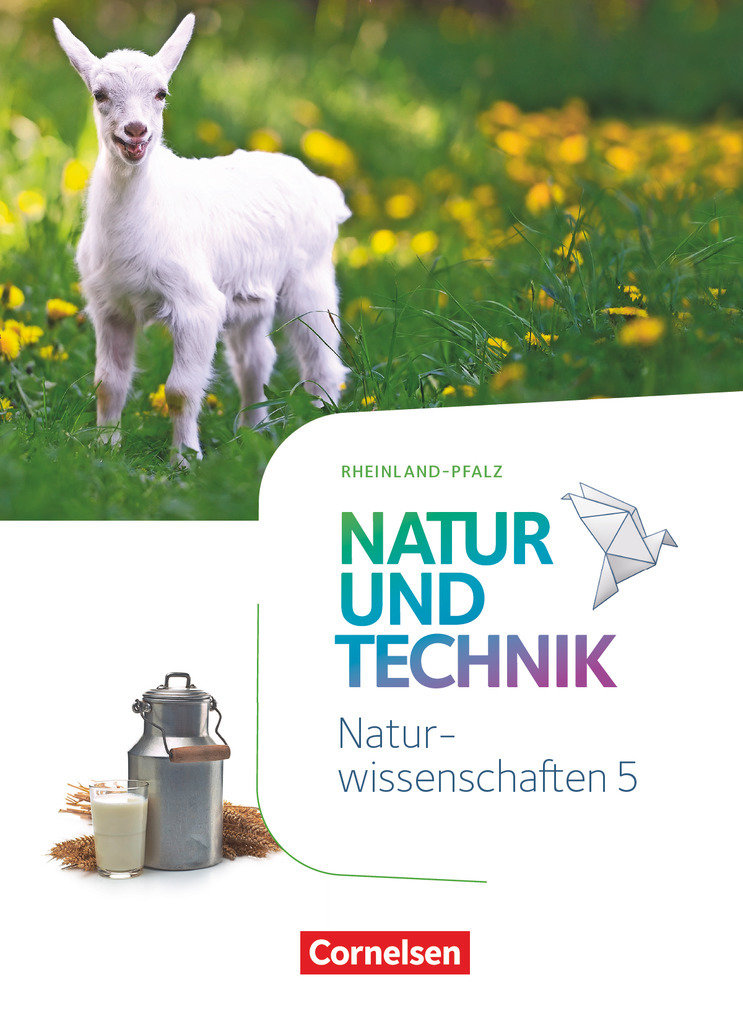 Natur und Technik - Naturwissenschaften: Neubearbeitung, Rheinland-Pfalz, 5. Schuljahr: Naturwissenschaften, Schulbuch