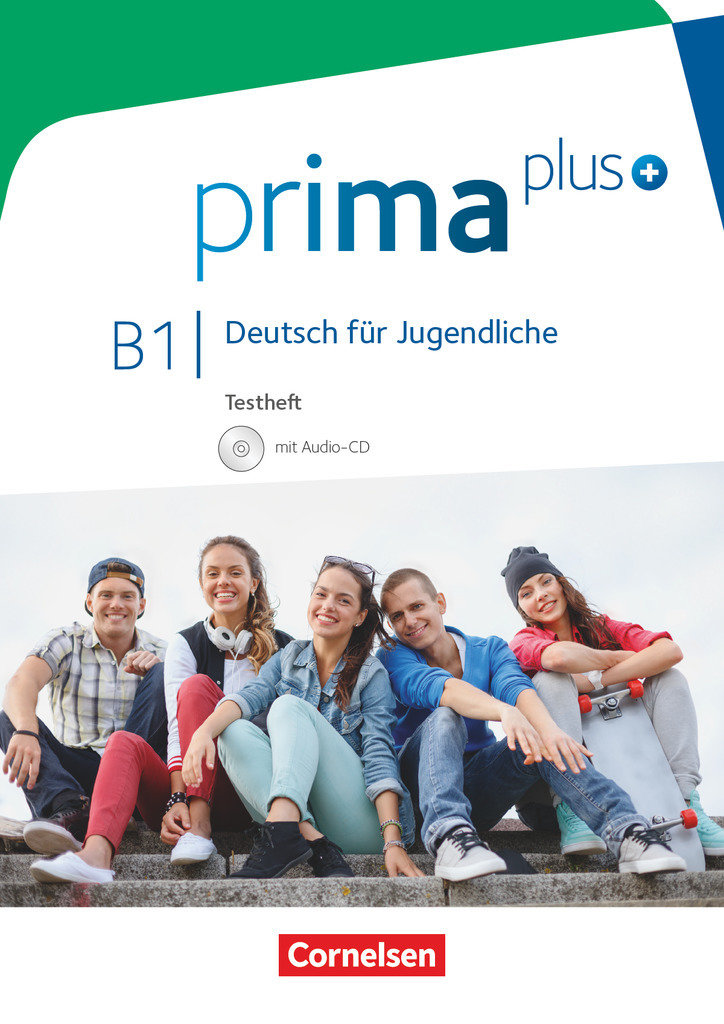 Prima plus, Deutsch für Jugendliche, Allgemeine Ausgabe, B1: Gesamtband, Testheft mit Audio-CD