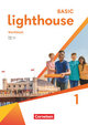 Lighthouse, Basic Edition, Band 1: 5. Schuljahr, Workbook, Mit Audios, Erklärfilmen und Lösungen