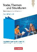 Texte, Themen und Strukturen, Nordrhein-Westfalen 2024, Handreichungen für den Unterricht, Mit Klausurvorschlägen